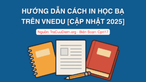 Hình ảnh hướng dẫn cách in học bạ trên vnEdu